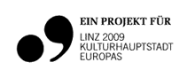 Ein Projekt für Linz 09 Kulturhauptstadt Europas